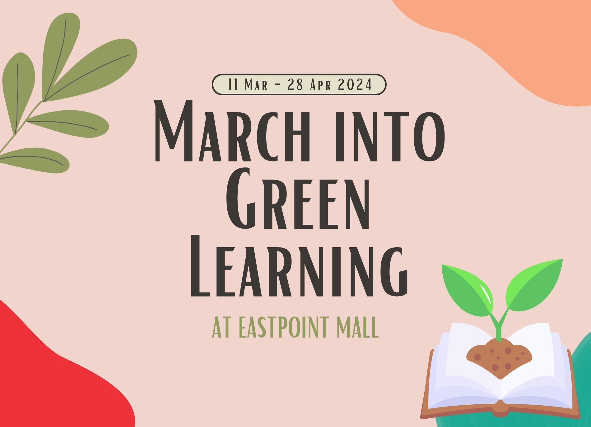 March into Green Learning at Eastpoint Mall